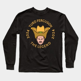 Turd Ferguson t-shirt Long Sleeve T-Shirt